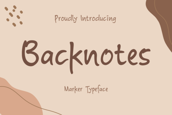 Backnotes: A Handwritten Typeface for Creative Makers