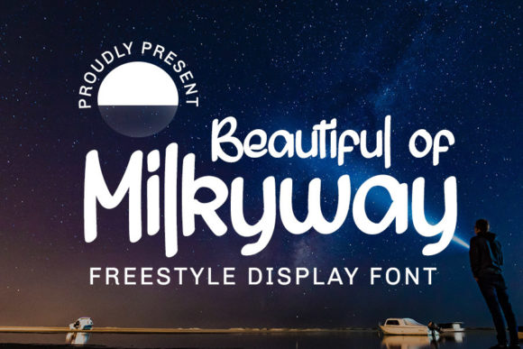 Beautiful of Milkyway: A Natural Handwritten Font for Friendly Branding