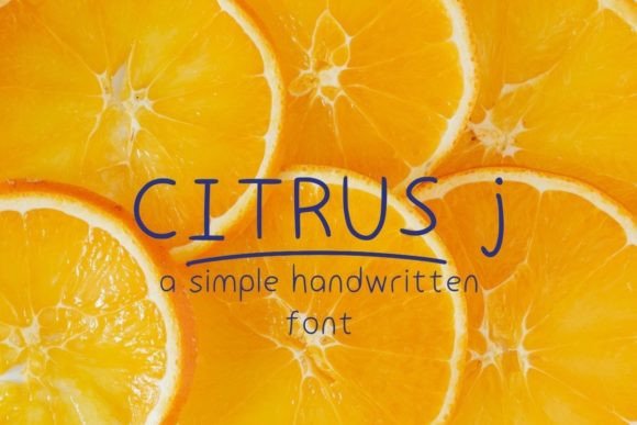 Citrus J: A Handwritten Font for Fresh Editorial Design