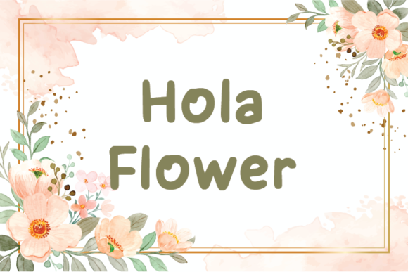 Hola Flower: A Handwritten Script Font for Engaging Social Campaigns