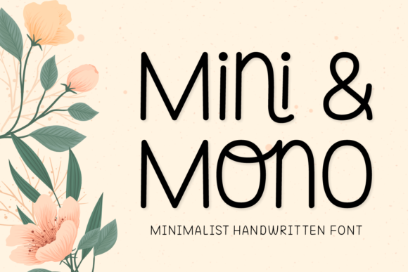 Mini and Mono: A Handwritten Typeface for Editorial Warmth