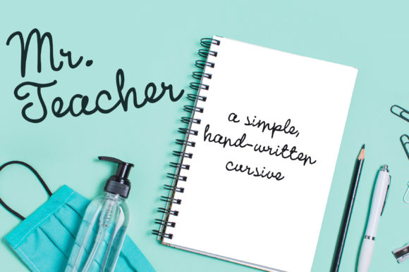 Mr. Teacher Font: A Thoughtful Handwritten Typeface for Editorial Design