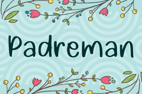 Padreman: A Sweet Handwritten Typeface for Digital Branding