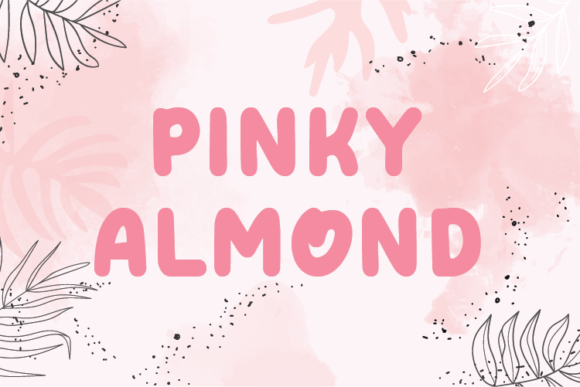 Pinky Almond: A Handwritten Font That Elevates Campaign Messaging